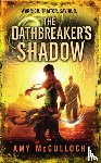McCulloch, Amy - The Oathbreaker's Shadow
