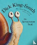 King-Smith, Dick - The Adventurous Snail