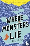 Ho-Yen, Polly - Where Monsters Lie