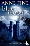 Fine, Anne - Blue Moon Day