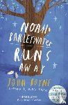 Boyne, John - Noah Barleywater Runs Away