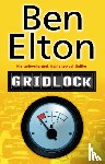 Elton, Ben - Gridlock