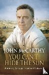 McCarthy, John - You Can't Hide the Sun