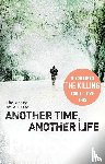 Persson, Leif G W - Another Time, Another Life