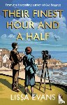 Evans, Lissa - Their Finest Hour and a Half