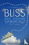 Weiner, Eric - The Geography of Bliss