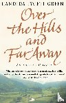 Green, Candida Lycett - Over The Hills And Far Away