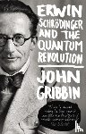 Gribbin, John - Erwin Schrodinger and the Quantum Revolution
