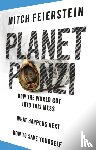 Feierstein, Mitch - Planet Ponzi