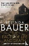 Bauer, Belinda - The Facts of Life and Death