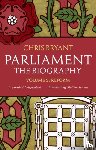 Bryant, Chris - Parliament: The Biography (Volume II - Reform)