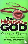 Shem, Samuel, M.D. - House Of God