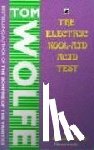 Wolfe, Tom - The Electric Kool-Aid Acid Test