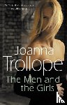 Trollope, Joanna - The Men And The Girls