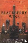 Harris, Joanne - Blackberry Wine