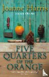 Harris, Joanne - Five Quarters Of The Orange