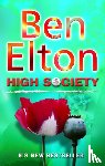 Elton, Ben - High Society