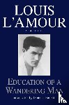 L'Amour, Louis - Education of a Wandering Man