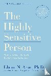 Aron, Elaine N. - The Highly Sensitive Person