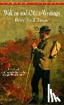 Thoreau, Henry David - Walden and Other Writings
