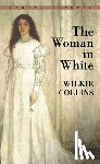 Collins, Wilkie - The Woman in White