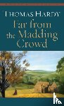 Hardy, Thomas - Far from the Madding Crowd