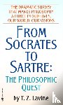 Lavine, T.Z. - From Socrates to Sartre