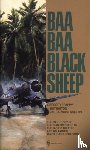 Boyington, Gregory - Baa Baa Black Sheep