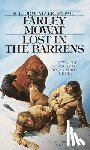 Mowat, Farley - Lost in the Barrens