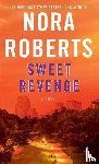 Roberts, Nora - Sweet Revenge
