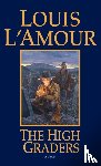 L'Amour, Louis - The High Graders