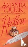 Amanda Quick - Reckless