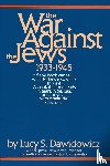 Dawidowicz, Lucy S. - The War Against the Jews