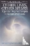 Woolger, Roger J. - Woolger, R: OTHER LIVES OTHER SELVES