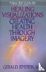 Epstein, Gerald - Healing Visualizations