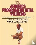 Cooper, Kenneth H. - Aerobics Program For Total Well-Being