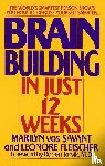 Vos Savant, Marilyn, Fleischer, Leonore - Brain Building in Just 12 Weeks