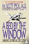 Peck, M. Scott - A Bed by the Window