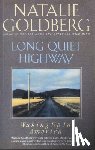 Goldberg, Natalie - Long Quiet Highway