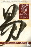 Huang, Chungliang Al - Thinking Body, Dancing Mind