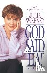 Sweeney, Julia - God Said, Ha!