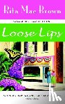Brown, Rita Mae - Loose Lips