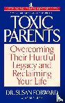Forward, Susan - Toxic Parents