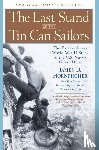 Hornfischer, James D. - The Last Stand of the Tin Can Soldiers