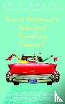 Radish, Kris - Annie Freeman's Fabulous Traveling Funeral