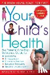 Barton D. Schmitt - Your Child's Health (Rev. Ed.)