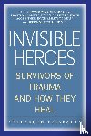 Naparstek, Belleruth - Invisible Heroes