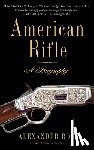 Rose, Alexander - American Rifle