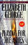 George, Elizabeth - Playing for the Ashes