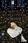 Allen, Sarah Addison - GIRL WHO CHASED MOON
